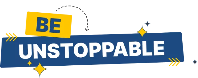 Be Unstoppable